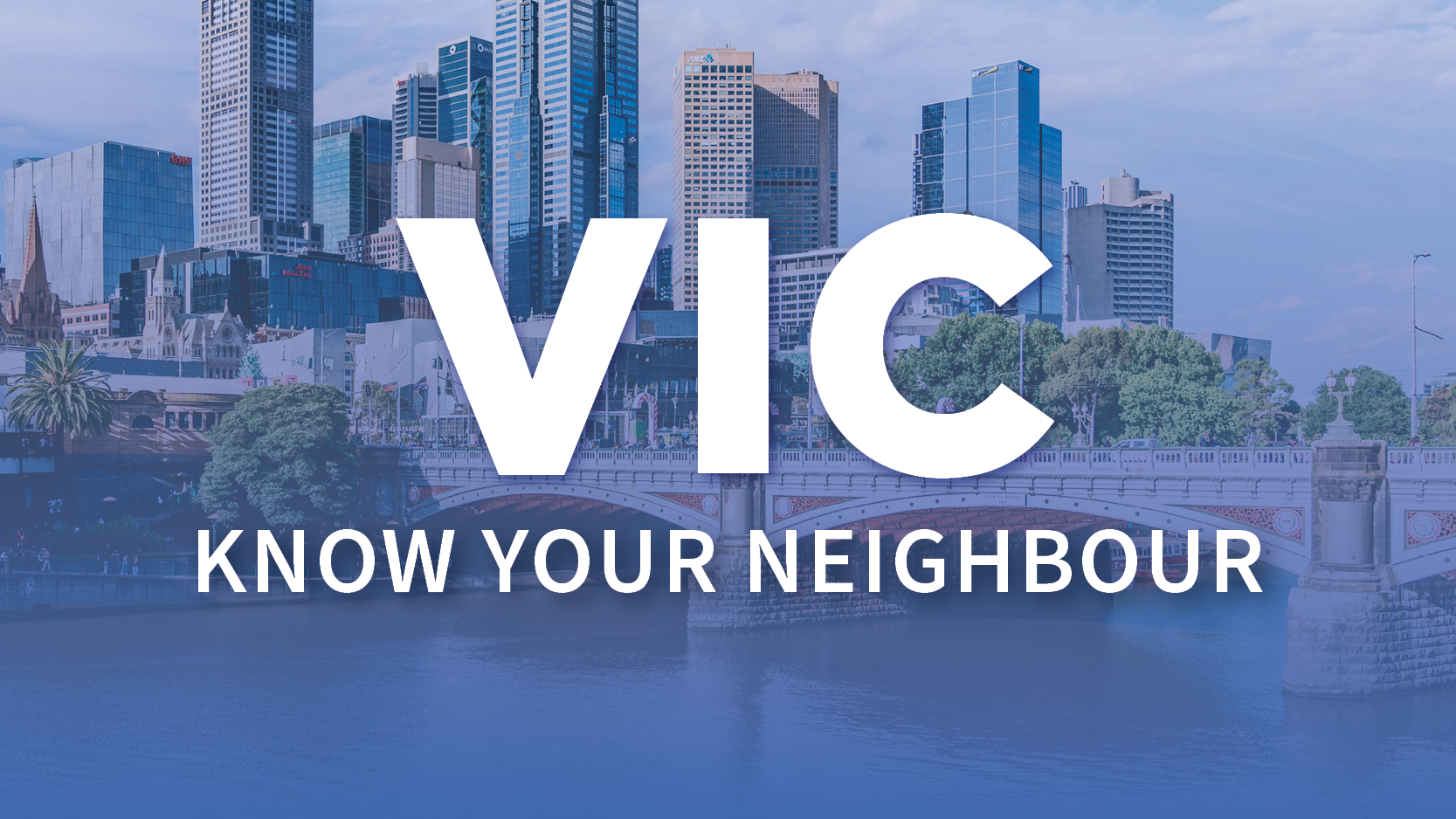 Know Your Neighbour | VIC